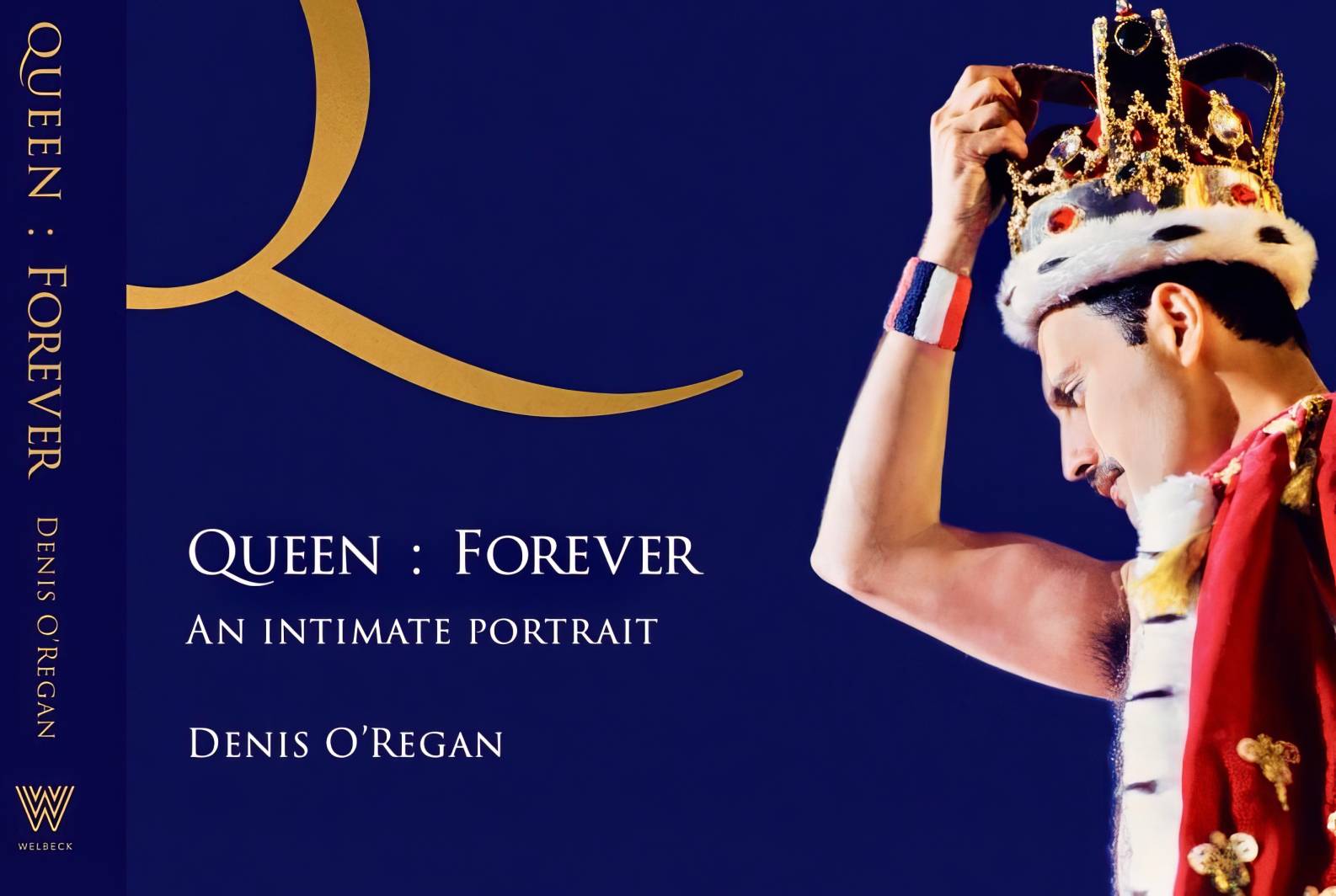 Denis O’Regan, Queen: Forever, An Intimate Portrait